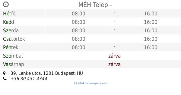 M H Telep Budapest nyitva tart s 39 Lenke utca tel. 36 30